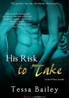 His Risk to Take - Tessa Bailey