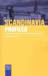 Scandinavia Profiled: Essential Facts on Society, Business, and Politics in Scandinavia - Barry Turner