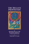 The Helianx Proposition: The Return of the Rainbow Serpent�A Cosmic Creation Fable - Timothy Wyllie