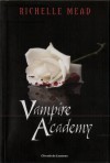 Vampire Academy - Richelle Mead