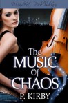 The Music of Chaos - P. Kirby