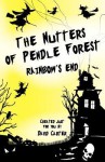 The Nutters of Pendle Forest - Book Two Rainbows End - David Carter