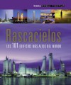 Rascacielos: Los 101 edificios mas altos del mundo - Susaeta Publishing Inc