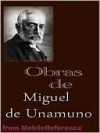 Obras de Miguel de Unamuno (Spanish Edition) - Miguel de Unamuno