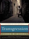 Transgression - James W. Nichol