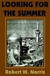 Looking for the Summer - Robert Norris