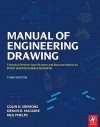 Manual of Engineering Drawing, Third Edition: Technical Product Specification and Documentation to British and International Standards - Colin Simmons, Dennis Maguire, Neil Phelps