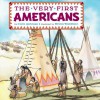 The Very First Americans - Cara Ashrose