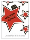 Modern China - Jonathan Clements