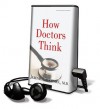 how doctors think by jerome groopman md