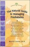 Managing Prediabetes: The Natural Guide to (Woodland Health Series) - Martin Stone