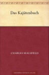 Das Kajütenbuch oder Nationale Charakteristiken - Charles Sealsfield