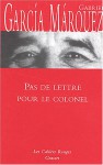 Pas de lettre pour le colonel - Gabriel García Márquez