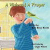 A Wish and a Prayer - Beth Bence Reinke, Ginger Nielson