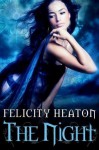 The Night - Felicity Heaton