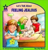 Let's Talk about Feeling Jealous - Joy Berry