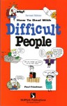 How To Deal With Difficult People - Paul Friedman