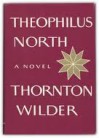 Theophilus North - Thornton Wilder