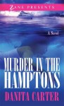 Murder in the Hamptons - Danita Carter