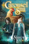 Carousel Sun (Carousel Tides Series) - Sharon Lee