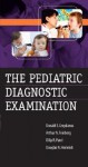 The Pediatric Diagnostic Examination - Donald E. Greydanus, Douglas N. Homnick, Dilip R. Patel, Arthur N. Feinberg