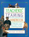 Teacher's Teaming Handbook: A Middle Level Planning Guide - John Arnold, Chris Stevenson