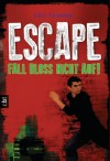 ESCAPE - Fall bloß nicht auf!: Band 1 (German Edition) - Tim Bowler, Reinhard Tiffert