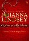 Captive of My Desires (Tawanan Cinta di Tengah Lautan) (Mallory Family, #8) - Johanna Lindsey