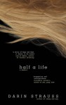 Half a Life - Darin Strauss