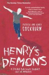 Henry's Demons: Living with Schizophrenia. Patrick and Henry Cockburn - Patrick Cockburn, Henry Cockburn