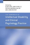 The Handbook of Intellectual Disability and Clinical Psychology Practice - Alan Carr