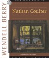 Nathan Coulter - Wendell Berry, Paul Michael