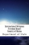 International Religious Freedom Report Country of Burma - Department of State