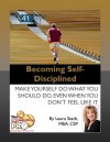 Becoming Self-Disciplined - Laura Stack