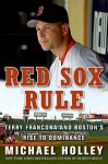 Red Sox Rule - Michael Holley