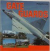 Gate Guards - Philip D. Chinnery