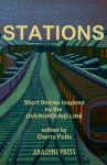 Stations: Short Storied Inspired by the Overground Line - Cherry Potts