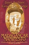 The Madagascar Manifesto - Janet Berliner, George Guthridge