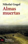 Almas muertas - Nikolai Gogol, Augusto Vidal Roget