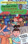 The Case of the Crooked Carnival - Michele Torrey, Johansen Newman