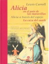 Alicia en el pais de las maravillas, Alicia a Traves del espejo, y La caza del snark - Lewis Carroll