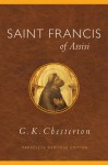 Saint Francis of Assisi - G.K. Chesterton