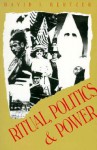 Ritual, Politics, and Power - David I. Kertzer, James J. Johnson