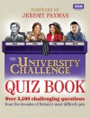 The University Challenge Quiz Book - Steve Tribe