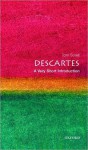 Descartes: A Very Short Introduction - Tom Sorell