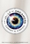 The Vault of Dreamers - Caragh M. O'Brien