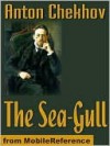 The Sea-Gull - Anton Chekhov, Julius West