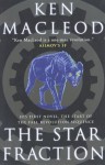 The Star Fraction - Ken MacLeod