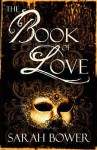 Book of Love - Sarah Bower