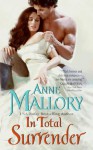 In Total Surrender - Anne Mallory